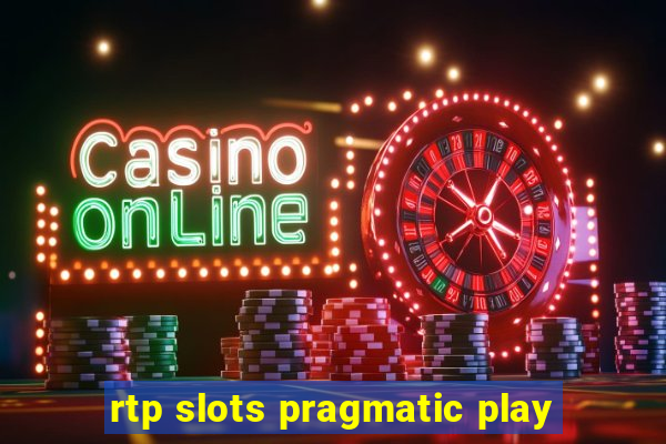 rtp slots pragmatic play